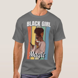 Womens Black Girl Magic Melanin Women Girl Afro Am T Shirt