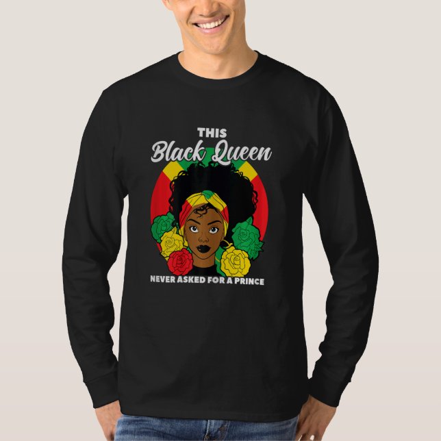 Womens Black Queen never asked for a prince Black  T Shirt (Framsida)