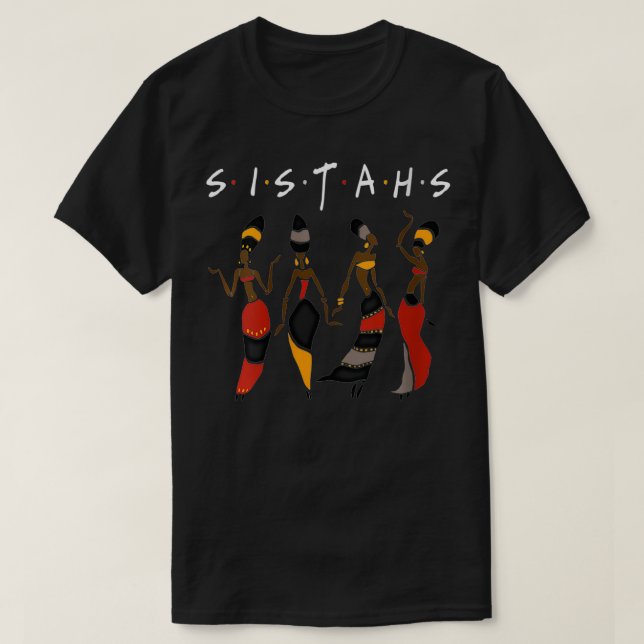 Womens Black Sistahs Melanin African American Wome T Shirt (Design framsida)