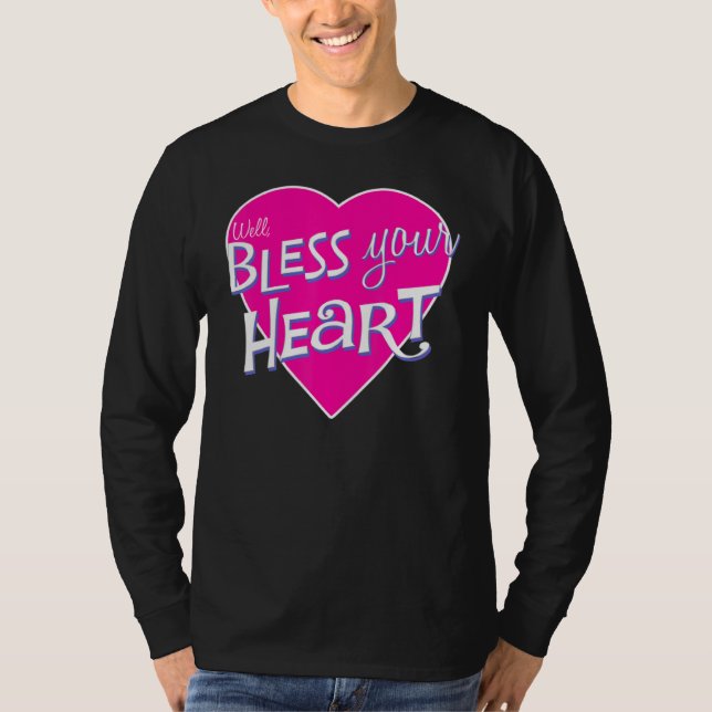 Womens Bless Your Little Heart Southern Saying Fun T Shirt (Framsida)