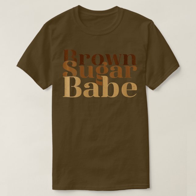 Womens Brown Funny Sugar Babe Proud Black Historik T Shirt (Design framsida)