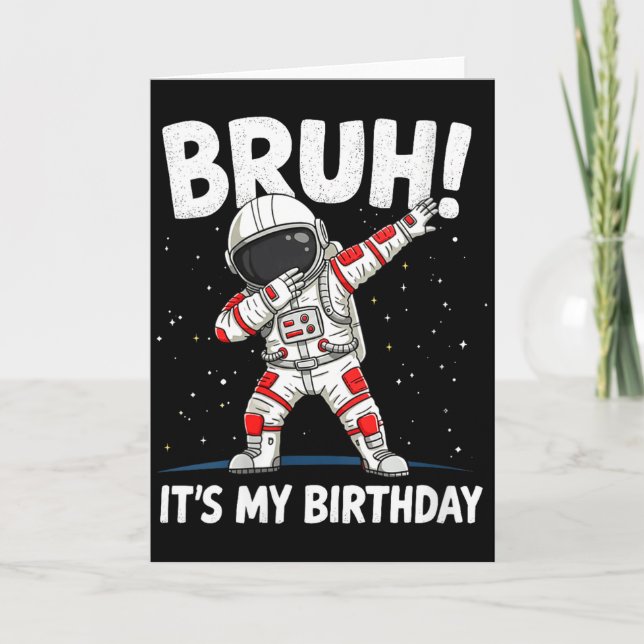 Womens Bruh It's My Birthday Dabbing Astronaut 1 2 Kort (Framsida)