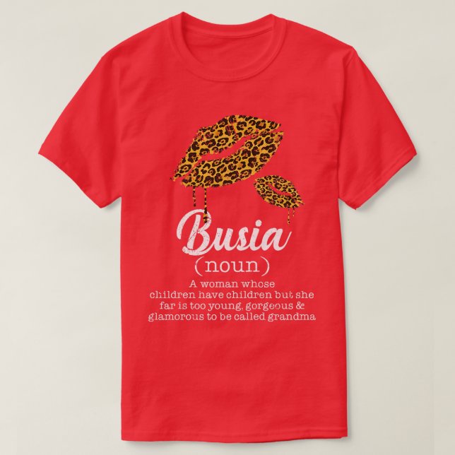 Womens Busia Leopard Läppar Funny Grandma Meaning  T Shirt (Design framsida)