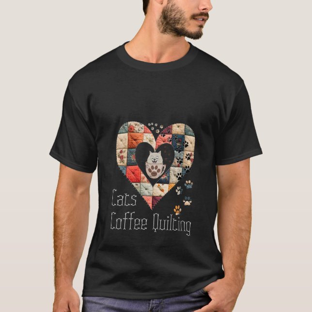 Womens Cats Coffee Quilting Funny Hobby Patchwork  T Shirt (Framsida)