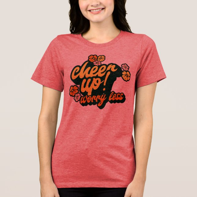 WOMEN'S CHEER UP WORRY LESS GRAPHIC T SHIRT  (Framsida)