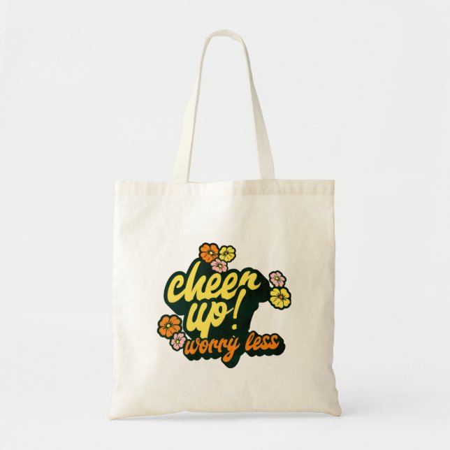 WOMEN'S CHEER UP WORRY LESS TOTE BAG TYGKASSE (Framsidan)