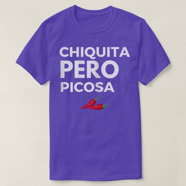 Womens Chicana Chiquita Pero Picosa T Shirt - Funn (Design framsida)