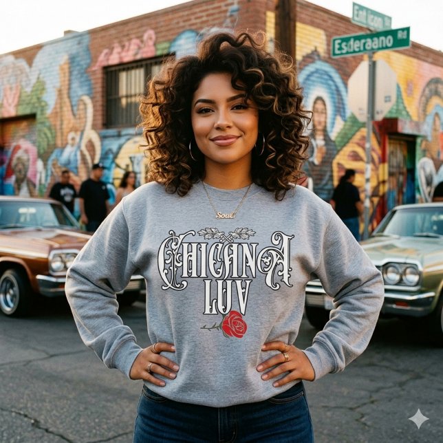 Womens Chicana Kärlek T Shirt (Chicana Love Sweatshirt | Latina Pride Streetwear)