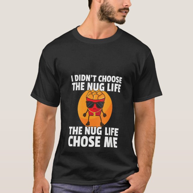 Womens Chicken Nugget Shirt Nug Life Tenders Gangs T Shirt (Framsida)