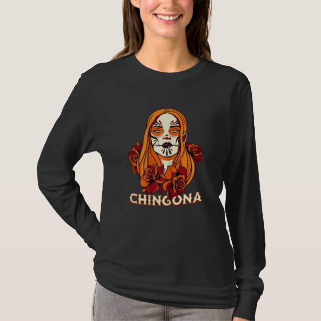 Womens Chingona Dia de los Muertos Floral Sugar Sk T Shirt (Framsida)
