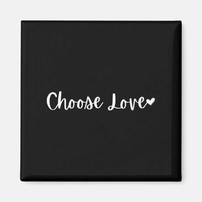 Womens Choose Love Motivational Mantra V-neck  Magnet (Framsidan)