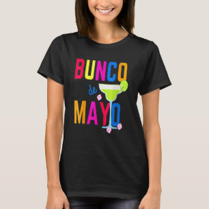 Womens Cinco De Mayo Bunco Bunco De Mayo Margarit T Shirt