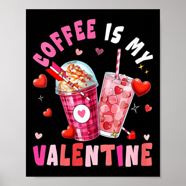 Women's Coffee Is My Valentine Hearts Matching Dri Poster (Framsidan)