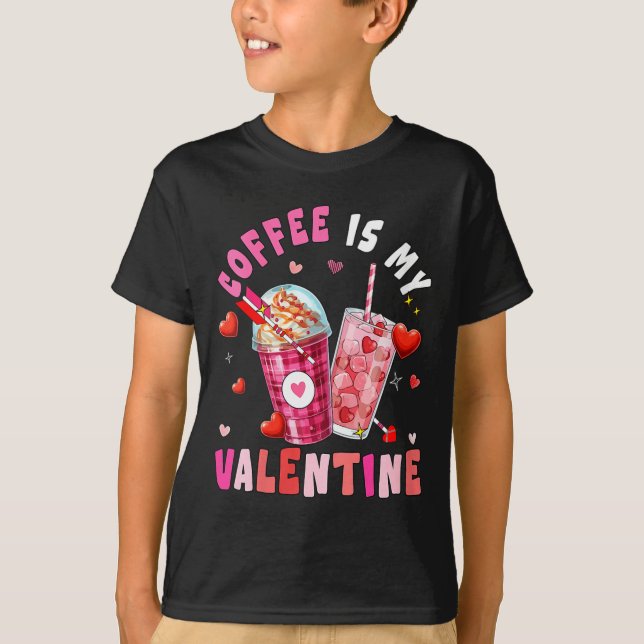 Women's Coffee Is My Valentine Hearts Matching Dri T Shirt (Framsida)