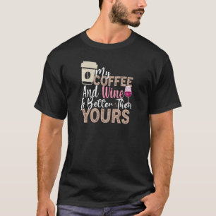 Womens Coffee Vin Quote Barista Coola Coffee Vin T Shirt