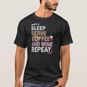 Womens Coffee Vin Quote Barista Coola Coffee Vin T Shirt