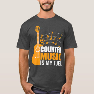 Womens Country Music is my fuel funny Music and Mu T Shirt
