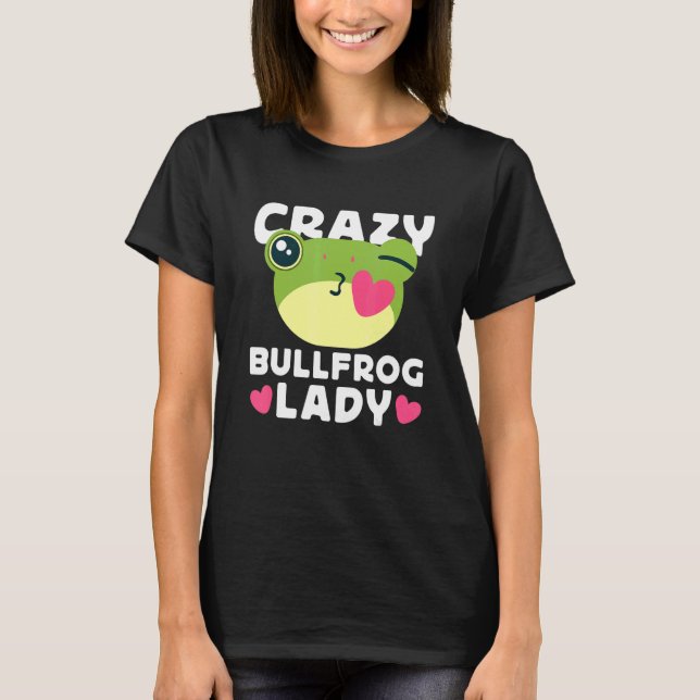 WOmens Crazy Bullgrog Dam Frog Catching T Shirt (Framsida)