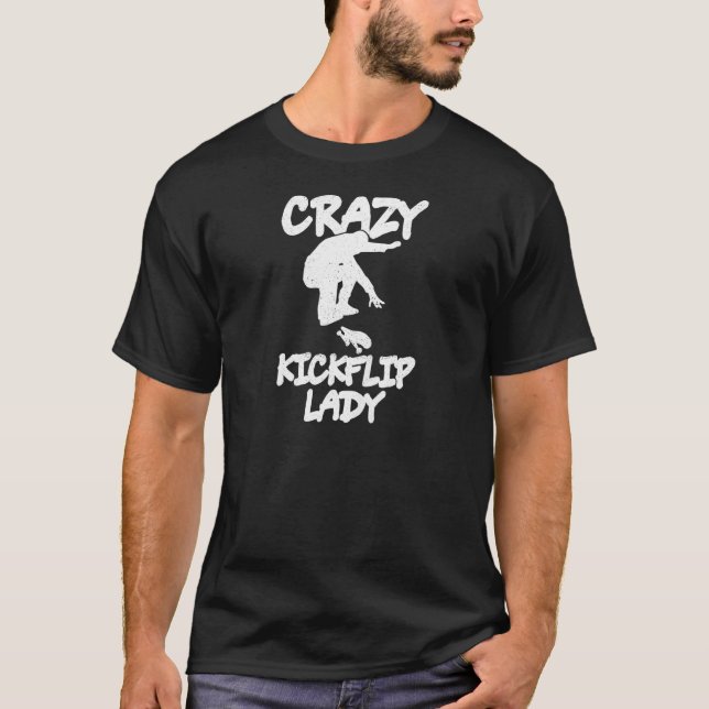 Womens Crazy Kickflip Dam för din skateboarder W T Shirt (Framsida)