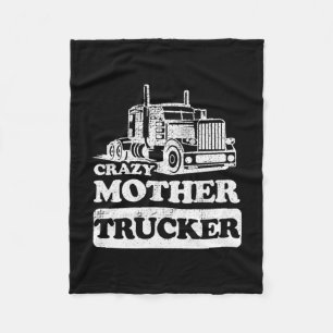 Womens Crazy Mor Trucker Funny Trucker Wife Fleecefilt