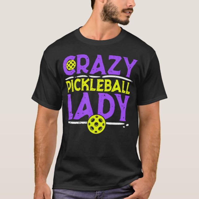 Womens Crazy Pickleball Lady Funny Pickle Ball Spo T Shirt (Framsida)