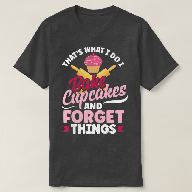 Womens Cuptårta Baking Funny Bake Älskare T Shirt (Design framsida)