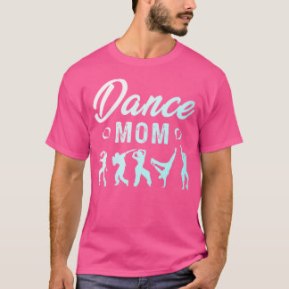 Womens Dance Mamma Shirts Jazz Modern Hip-Skutt Da T Shirt