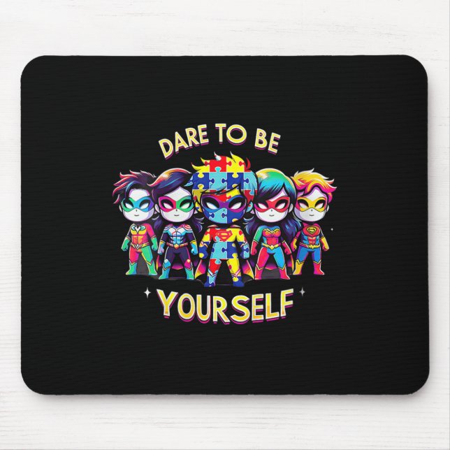 Womens Dare To Be Yourself Autism Awareness Superh Musmatta (Framsidan)