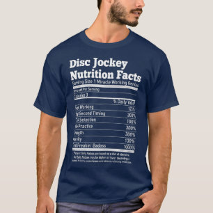 Womens Disk Jockey Nutritional Facts Funny DJ T Shirt