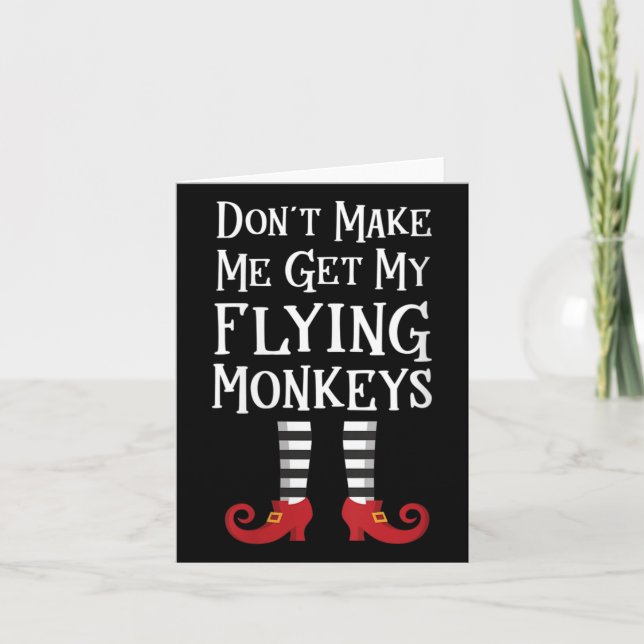 Womens Don't Make Me Get My Flying Monkeys Apparel Kort (Framsida)