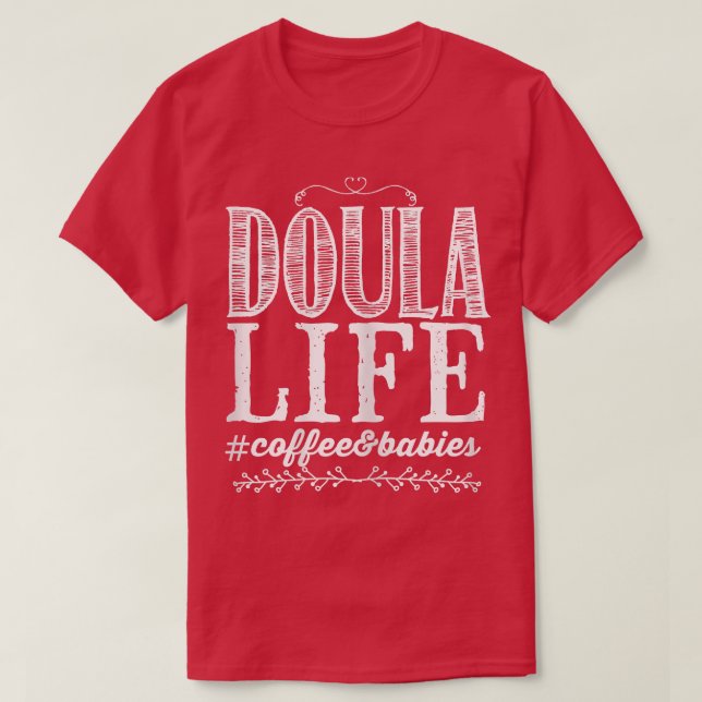 Womens Doula Life T Shirt (Design framsida)