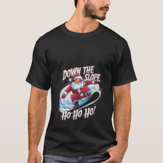Womens Down Slope Ho Ho Ho Santa Snowboarder Chris T Shirt