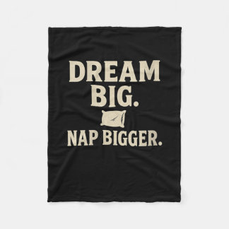 Womens Dream Big Nap Bigger Funny Sarcastic Nappin Fleecefilt