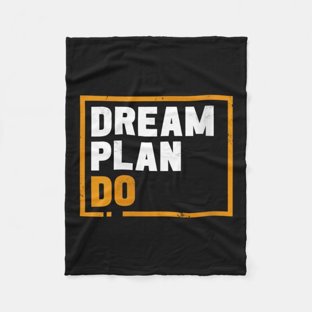 Womens Dream Plan Do - Insrational Quote Motivatio Fleecefilt (Framsidan)