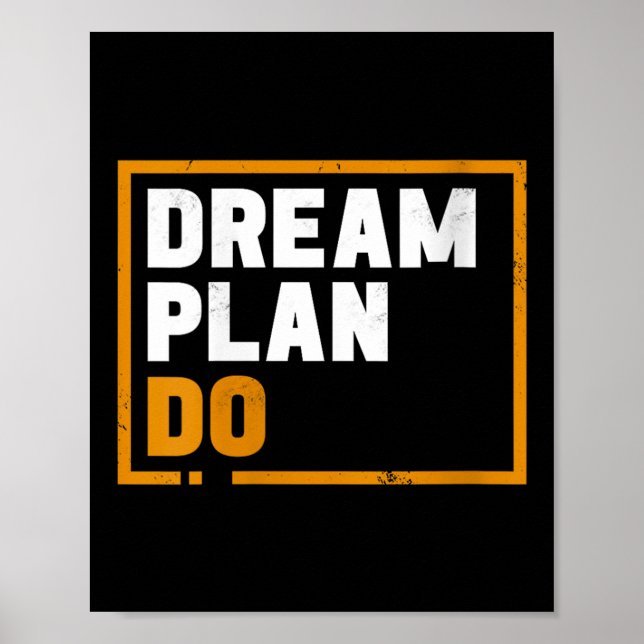 Womens Dream Plan Do - Insrational Quote Motivatio Poster (Framsidan)