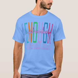 Womens Enough End Overdose International Awareness T Shirt