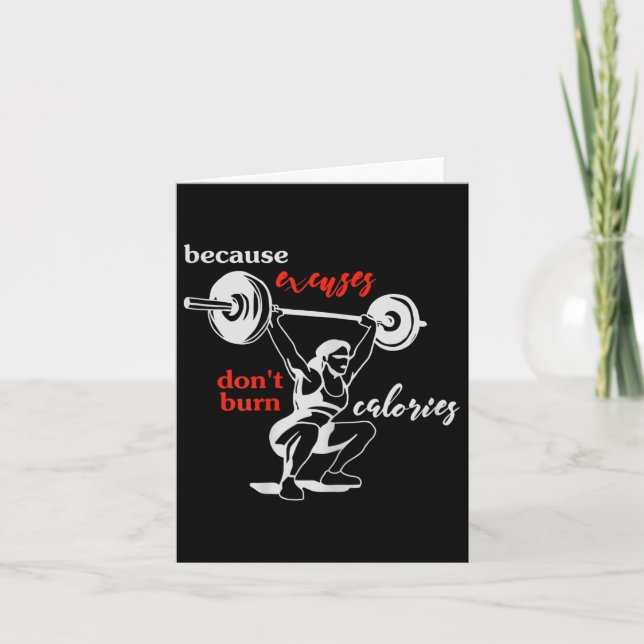 Womens Excuses Don't Burn Calories I Motivational  Kort (Framsida)