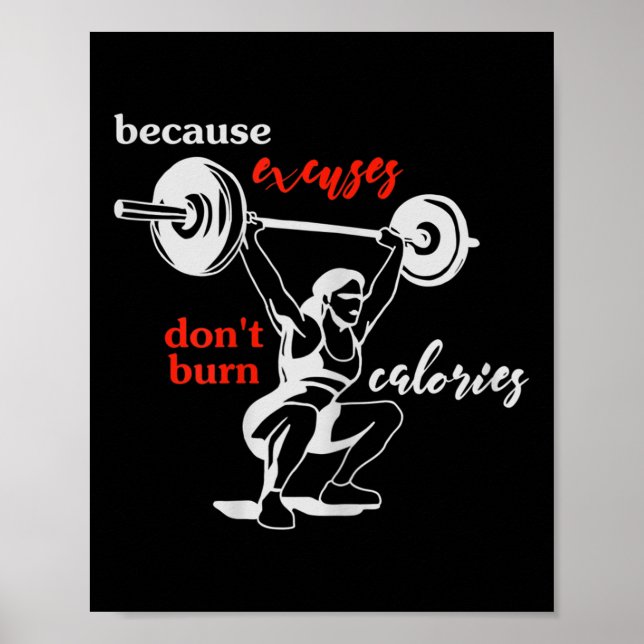 Womens Excuses Don't Burn Calories I Motivational  Poster (Framsidan)