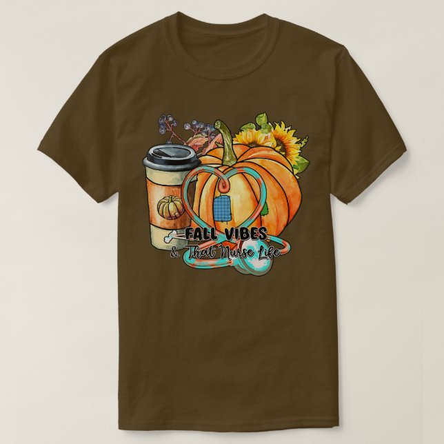 Womens Fall Vibes och att sjuksköterskan Life Fall T Shirt (Design framsida)