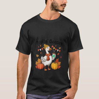 Womens Feelin Goosey Pumpkin Coffee Latte Silly Go T Shirt