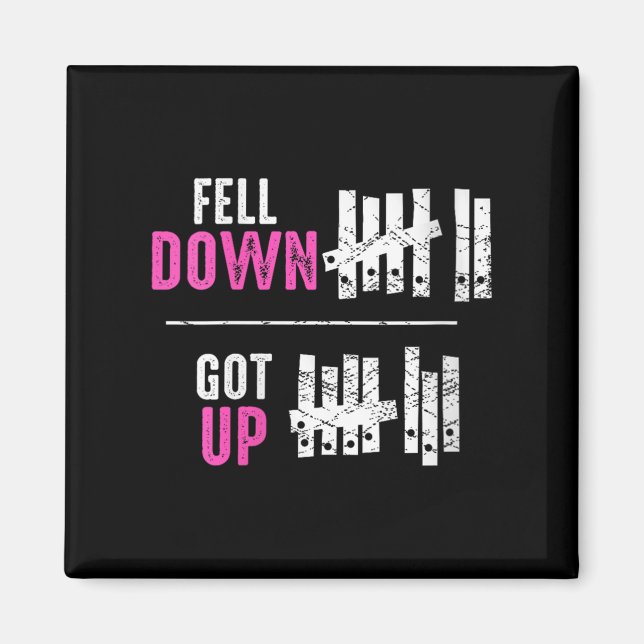 Womens Fell Down Got Up Motivational Funny Sitive  Magnet (Framsidan)