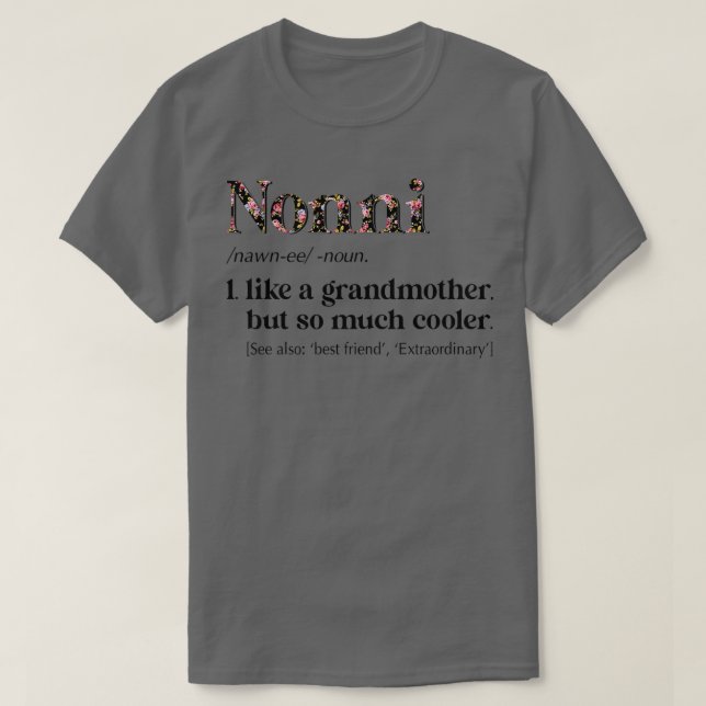 Womens Flower Nonni Definition Funny Grandma Gift  T Shirt (Design framsida)