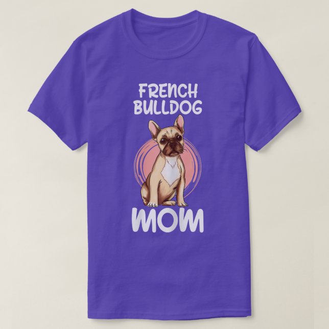 Womens Fransk Bulldog Mamma Frenchie Hund Pet Owne T Shirt (Design framsida)