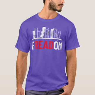Womens fREADom I Read Banned Books Banned Books We T Shirt