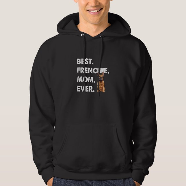 Womens French Bulldog Mom Frenchie Mommy Best Fren Hoodie (Framsida)
