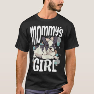 Womens Frenchie godkände Mommys Girl Fransk Bulldo T Shirt