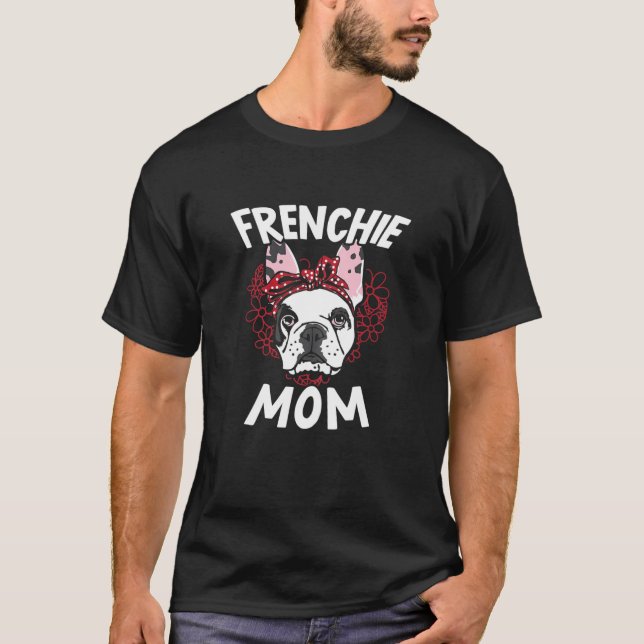 Womens Frenchie Mamma Proud Fransk Bulldog Mamma C T Shirt (Framsida)