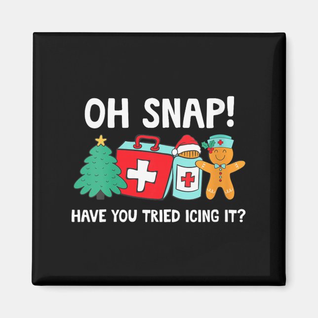 Womens Funny Christmas Nurse Have You Tried Icing  Magnet (Framsidan)