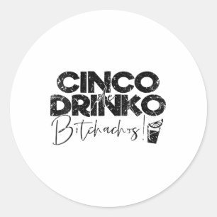 Womens Funny Cinco De Mayo Mexican Cinco De Drinko Runt Klistermärke