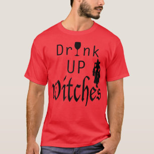 Womens Funny Dam Halloween Drink UP Witches Win T Shirt